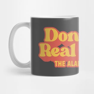 Done Up Real Good Mug